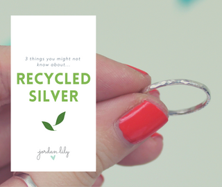 3 Things You Might Not Know About Recycled Silver
