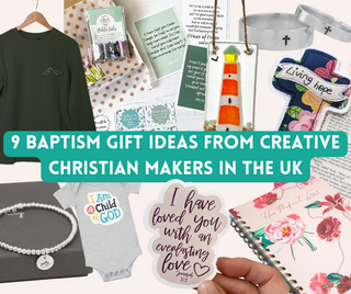 9 Baptism Gift Ideas from Creative Christian Makers in the UK